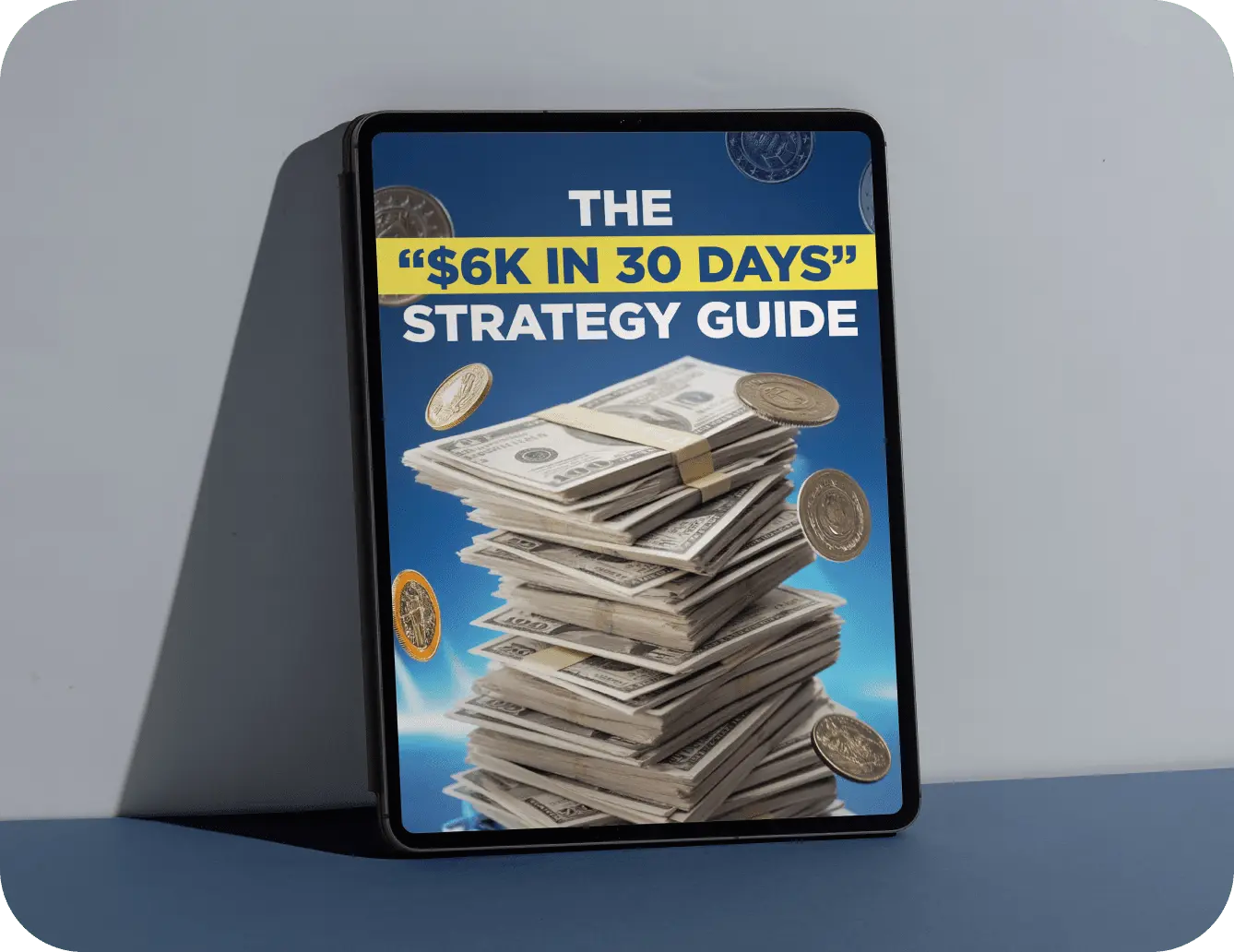 $6K in 30 Days strategy guide bonus